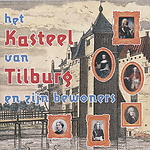 Boekje horende bij de expostie 'Het kasteel van Tilburg'
